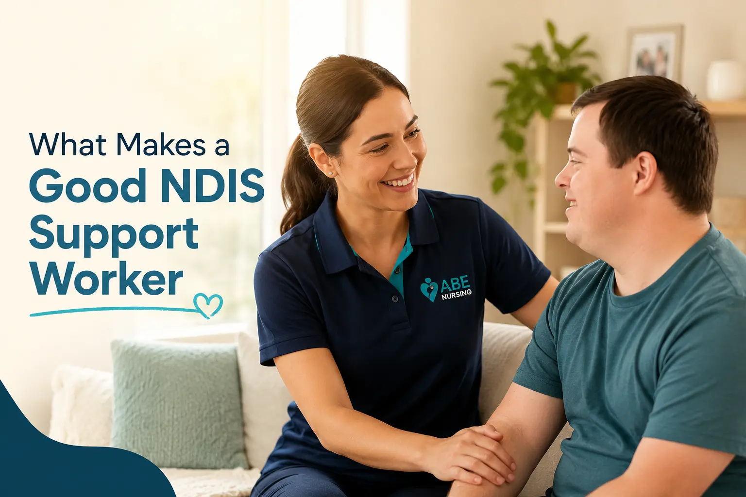 What Makes a Good NDIS Support Worker