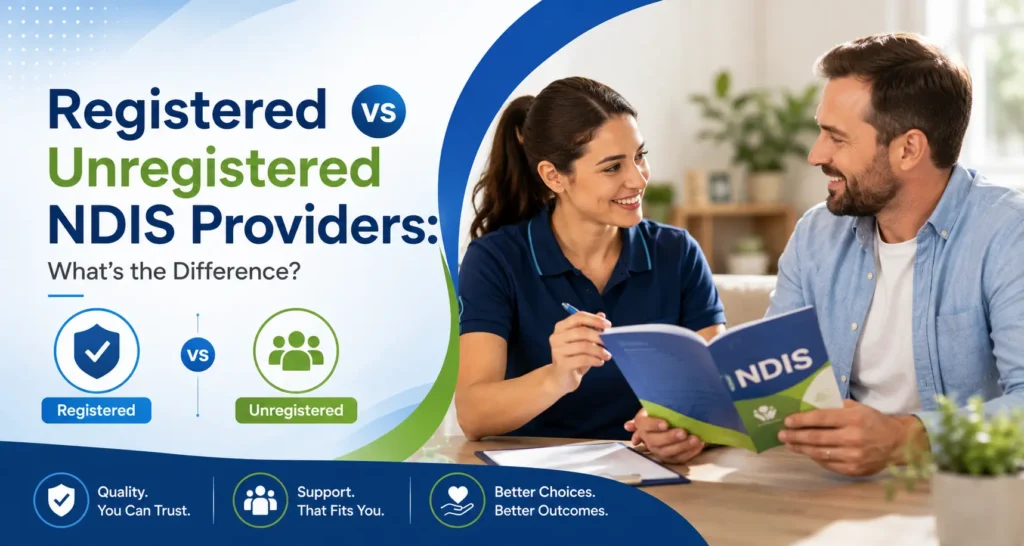 registered vs unregistered NDIS providers